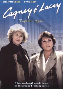 Cagney & Lacey - Together Again