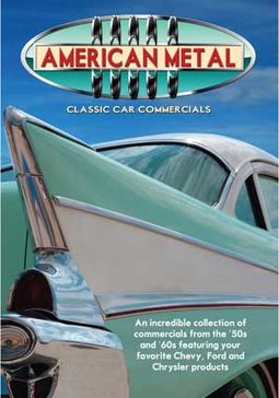Cars - American Metal: Classic Car Commercials