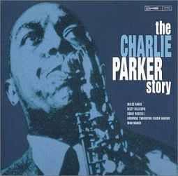 The Charlie Parker Story [Savoy Jazz]