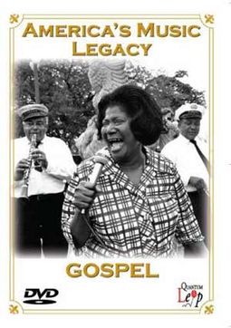America's Music Legacy: Gospel