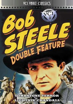 Bob Steele - Western Double Feature, Volume 1: