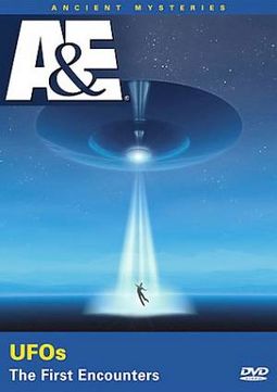 A&E: Ancient Mysteries - UFOs: The First