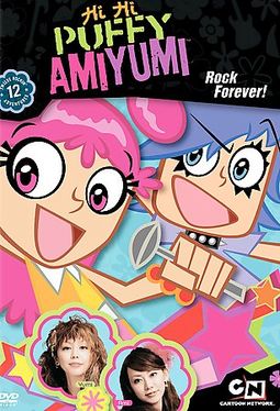 Hi Hi Puffy Ami Yumi: Rock Forever