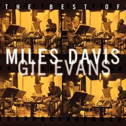 The Best of Miles Davis & Gil Evans