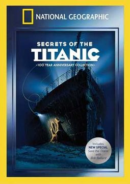 National Geographic - Secrets of the Titanic
