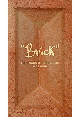 Brick: The Songs of Ben Folds 1995-2012 [Box Set]