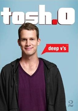 Tosh.0 - Volume 2,:Deep V's (3-DVD)