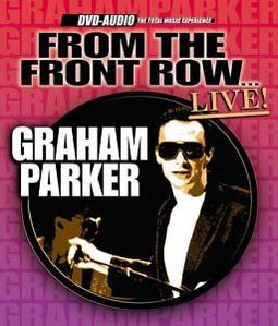Graham Parker - From the Front Row Live