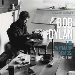 The Witmark Demos 1962-1964 (The Bootleg Series