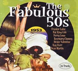The Fabulous 50s - 1953 [Import]