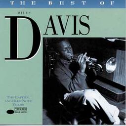 The Best of Miles Davis: The Capitol / Blue Note