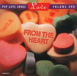 From The Heart: Pop Love Songs, Volume 1