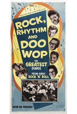 Rock, Rhythm And Doo Wop: The Greatest Songs from