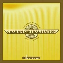 The Jam: The Larry Graham & Graham Central