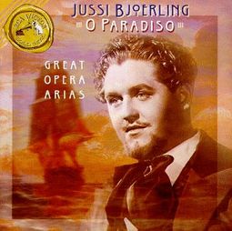 O Paradiso / Jussi Bjoerling : Great Opera Arias