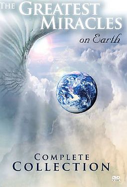 The Greatest Miracles on Earth - The Complete