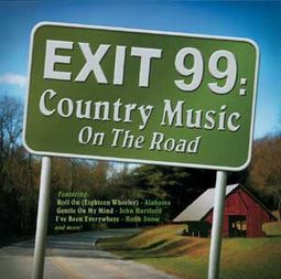 Exit 99 - Country Music On The Road
