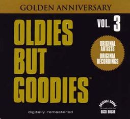 Oldies But Goodies, Volume 3 (Golden Anniversary)