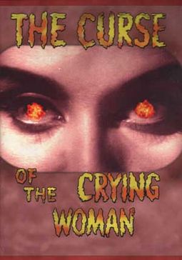 Curse of the Crying Woman