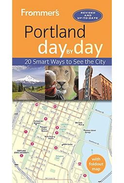 Frommer's Day by Day Portland