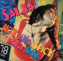 Salsa: Hot & Spicy Dance Hits