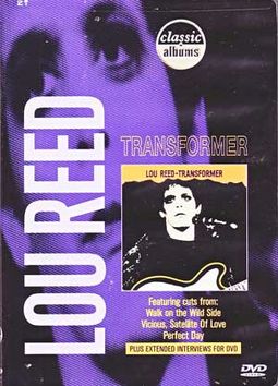 Lou Reed - Transformer: Classic Albums