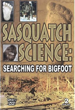 Sasquatch Science: Searching for Bigfoot (2-DVD