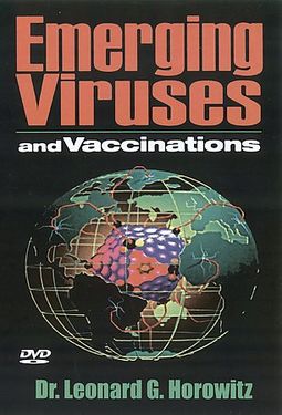 Len Horowitz - Emerging Viruses: Aids, Ebola &