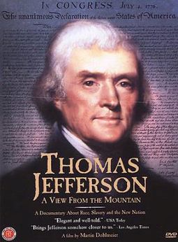 Thomas Jefferson: A View From the Mountain