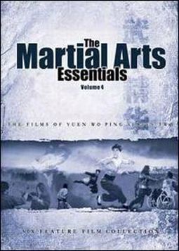 Martial Arts Essentials, Volume 4: Yuen Wo Ping