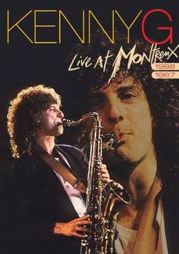 Kenny G - Live at Montreux 1987/1988