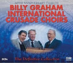 Billy Graham International Crusade Choirs: The