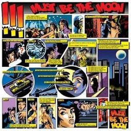 Must Be The Moon (3vrs) (Import)