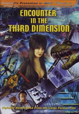 IMAX - Encounter in the Third Dimension