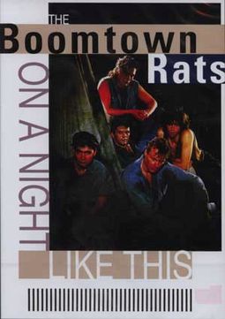 Boomtown Rats - On A Night Like This