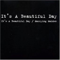 It's A Beautiful Day / Marrying Maiden (2-CD)