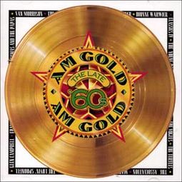 AM Gold: The Late 60s