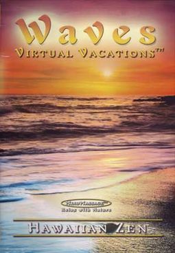 Waves Virtual Vacations - Hawaiian Zen