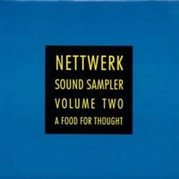 Nettwerk Sound Sampler Volume Two Nettwerk Sound Sampler Volume Two