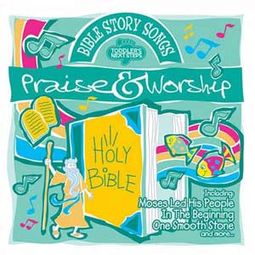 Bible Story Songs - Praise & Worship