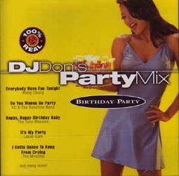 DJ Don's Party Mix - Birthday Party