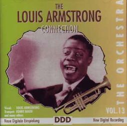 Louis Armstrong Connection, Volume 13 [Import]