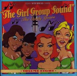 Girl Group Sound - Early Years, Volume 8