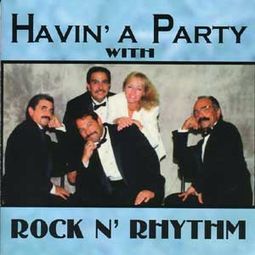 Havin' A Party With Rock 'n Rhythm