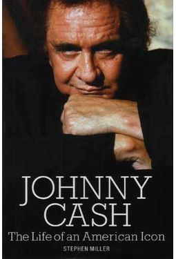 Johnny Cash - The Life of An American Icon
