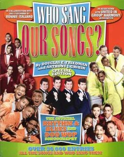 Who Sang Our Songs?: The Official Rhythm & Blues
