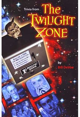 Twilight Zone - Trivia from The Twilight Zone