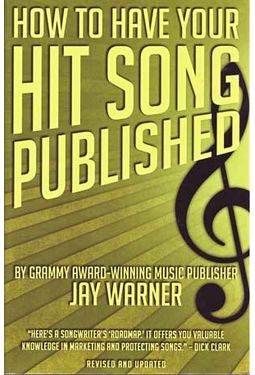 How To Have Your Hit Song Published
