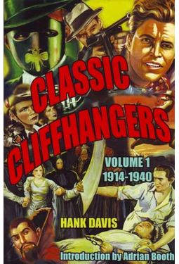 Classic Cliffhangers, Volume 1: 1914-1940