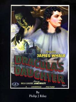 James Whale's "Dracula's Daughter": An Alternate
